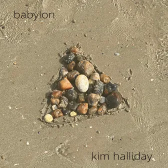 Babylon III by Kim Halliday