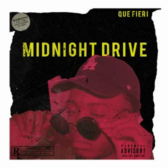 Midnight Drive by Que Fieri