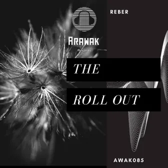 The Roll Out by Reber