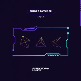 Future Sound EP Vol. 5 by Prox