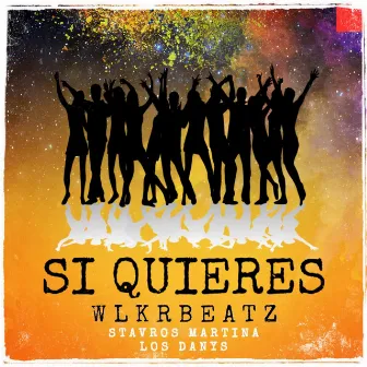 Si Quieres by WLKRBEATZ