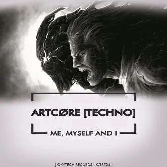 Me, Myself and I by ARTCØRE [TECHNO]