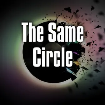 The Same Circle by 2J