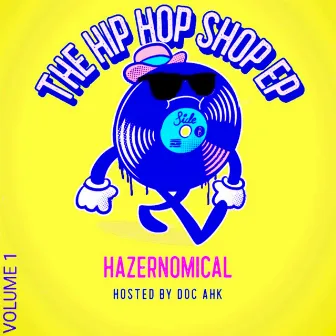 The Hip Hop Shop, Vol. 1 EP by Hazernomical