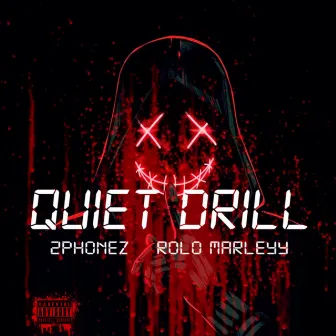 Quiet Drill by 2phonez