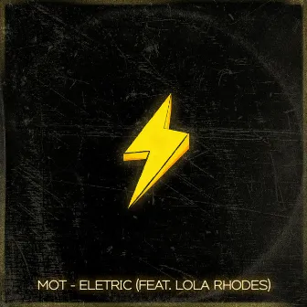 Electric by MOT