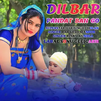 DILBAR PANDAT BAN GO by Rinku Kundla