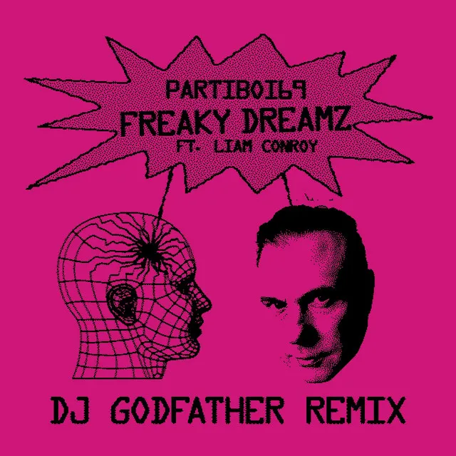 Freaky Dreamz - DJ Godfather Remix