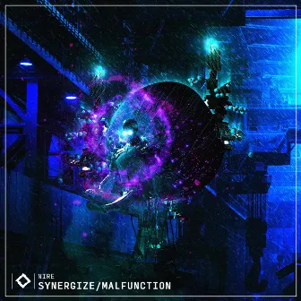 Synergize / Malfunction by NIRE