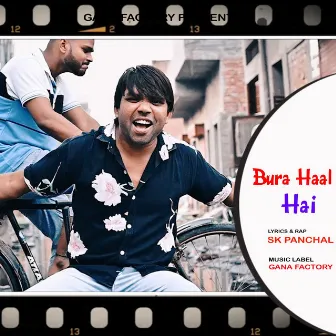 Bura Haal Hai by Sk Panchal