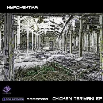 Chicken Teriyaki EP by Hypohektika