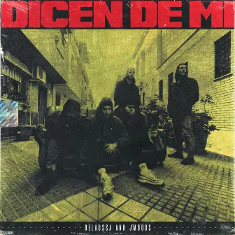 Dicen de Mí by J.Moods