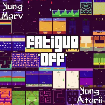 Fatigue OFF by Yung Marv