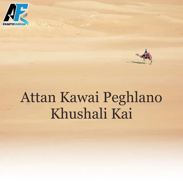 Attan Kawai Peghlano Khushali Kai