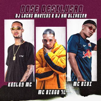 Dose Desilusão by MC Didi