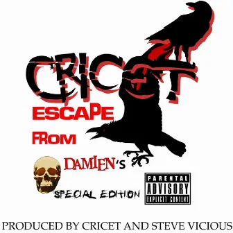 Escape from Damien's by Cricet