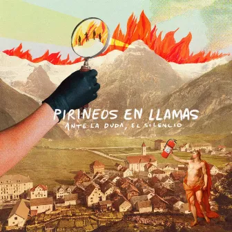 Ante la Duda, el Silencio by Pirineos En Llamas