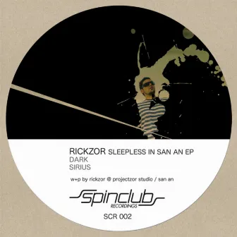 Sleepless In San An EP by Rickzor