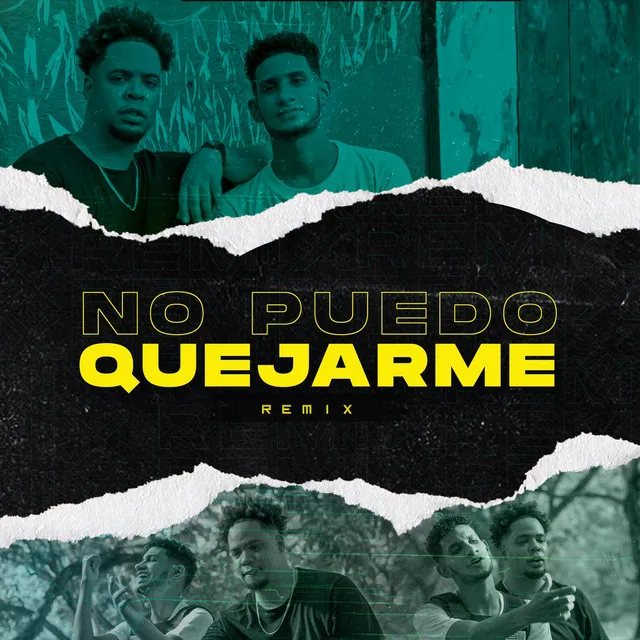 No Puedo Quejarme (Remix)