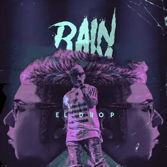 Rain by El Drop