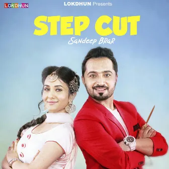 Step Cut by Sandeep Brar