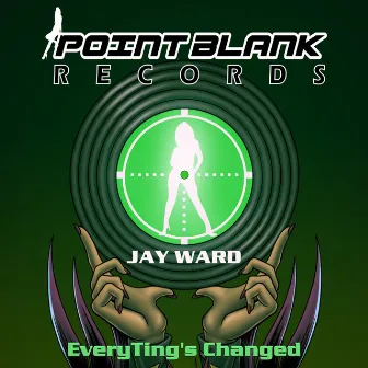 EveryTings Changed by Jay Ward