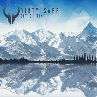 Out Of Time by Dirty Saffi