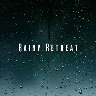 Rainy Retreat: Ambient Sounds for Pampering Massages by Unknown Artist