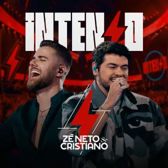 Intenso (Ao Vivo) by Zé Neto & Cristiano