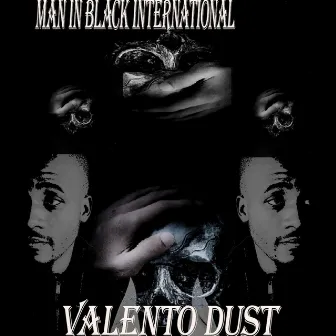 MAN IN BLACK INTERNATIONAL by valento dust