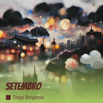 Setembro by Diego Benjamin