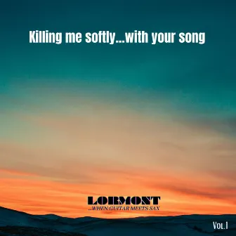 Killing me softly with your song by Francesco Montisano