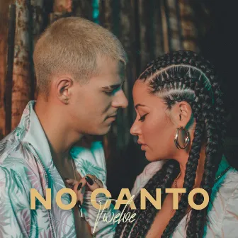 No Canto by Twelve