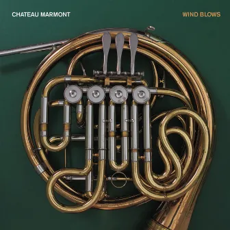 Wind Blows EP by Chateau Marmont