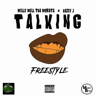 Talkin Freestyle by Hazey J