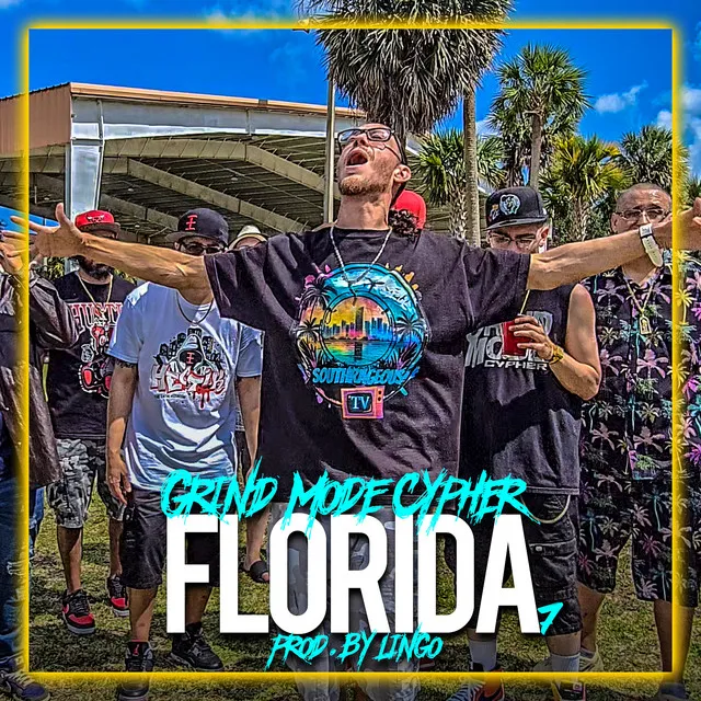 Grind Mode Cypher Florida 7