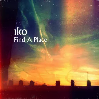 Find a Place by Iko