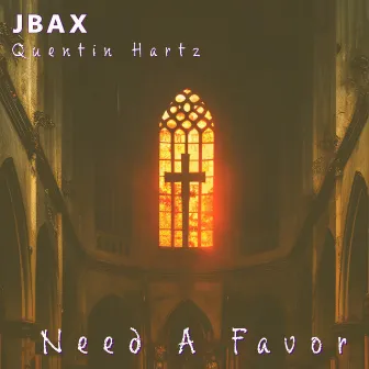 Need a Favor by Quentin Hartz