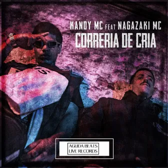 Correria de Cria by Kandy Mc