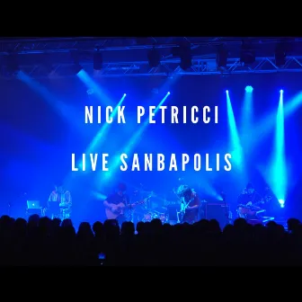 Live Sanbapolis by Nick Petricci