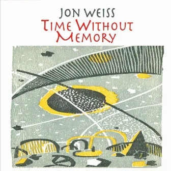 Time Without Memory (feat. Nate Brown & John Yaya Brown) by Jon Weiss