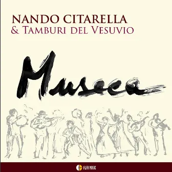 Museca by Tamburi del Vesuvio