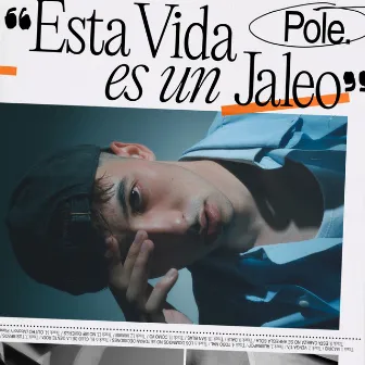 Esta Vida Es Un Jaleo by Pole.