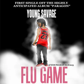 Flu Game - Single by Young Savage