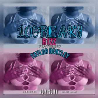 10FREAKY by R1zz