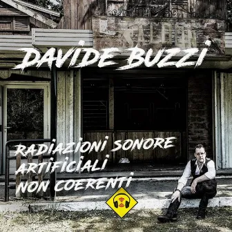 Radiazioni sonore artificiali non coerenti by Davide Buzzi