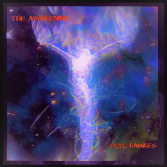 The Awakening by Pete Hawkes