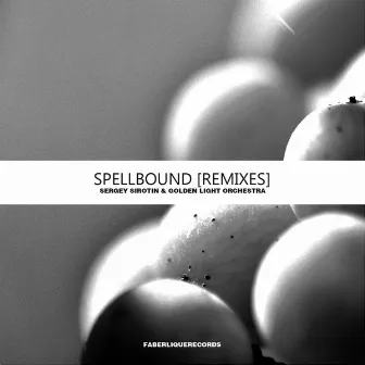 Spellbound by Sergey Sirotin & Golden Light Orchestra