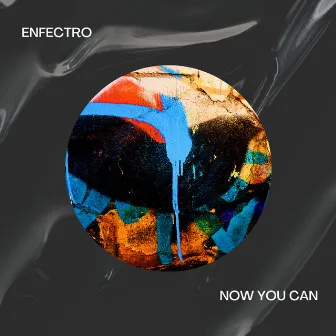 Now You Can by Enfectro