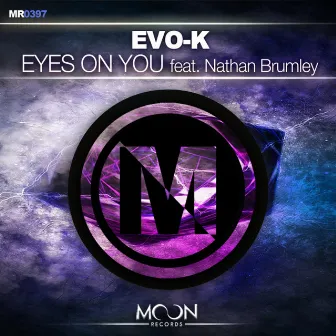 Eyes On You feat Nathan Brumley by EVO-K